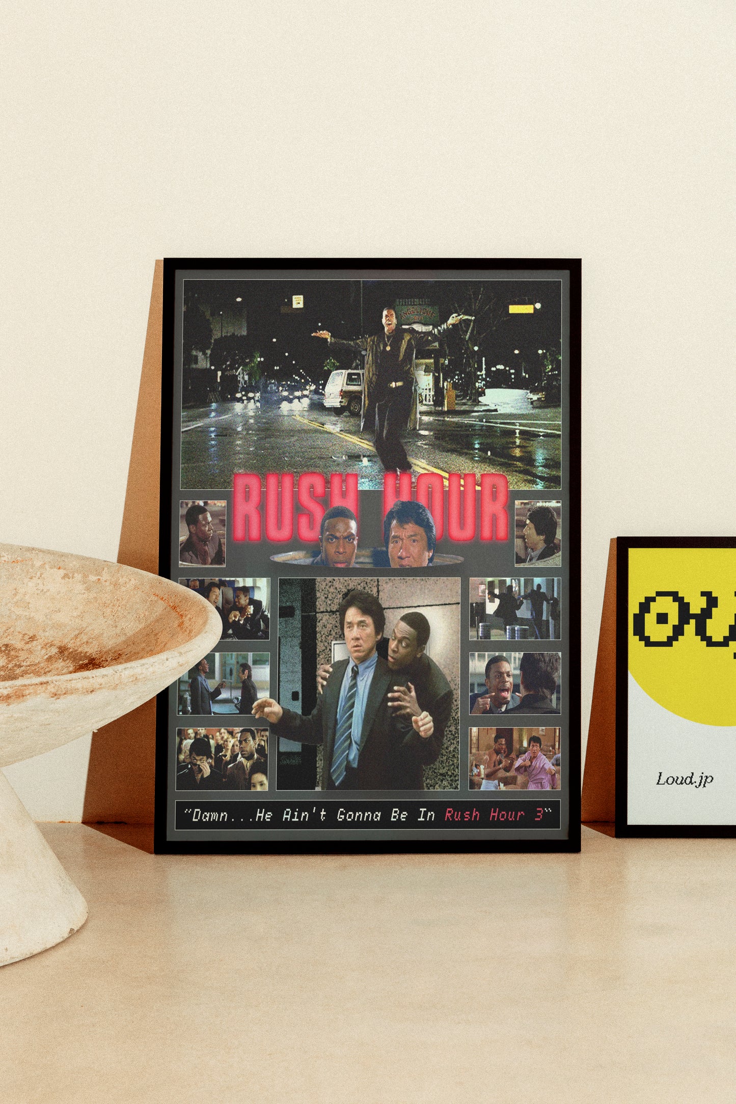 "He ain't gonna be in Rush hour 3" — Rush hour Poster